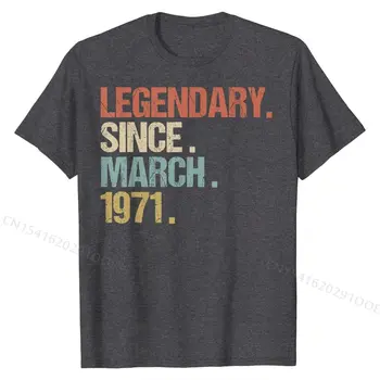 50-ojo Gimtadienio Dovana Legendinio Nuo Kovo 1971 Marškinėliai Retro T-Shirt Tees Nuolaida Įprastos Medvilnės Vyras Viršuje marškinėlių Dizainas