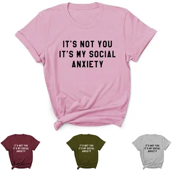 Jos ne jums jos mano socialinio nerimo Spausdinti Moterų Marškinėliai trumpomis Rankovėmis O Kaklo Prarasti Moterų Marškinėlius Ponios Tee Marškinėliai Camisetas Mujer