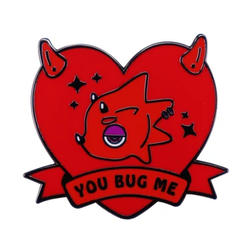 Jūs Bug Mane Ženklelis Demonas Širdies Raudona Brūkštelėkite Emalio Pin Gyvūnų Kirtimo Naujus Horizontus Vaizdo Žaidimų Gerbėjai Juokinga Dovana