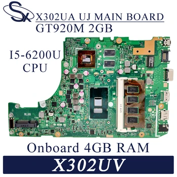 KEFU X302UA_UJ Nešiojamojo kompiuterio motininė plokštė, skirta ASUS X302UV X302UA X302UJ originalus mainboard 4GB-RAM I5-6200U GT920M