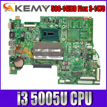 Lenovo JOGOS 500-14IBD Flex 3-1470 nešiojamojo kompiuterio motininė plokštė 14217-1M 448.03N03.001M su i3 5005U CPU išbandyti darbo